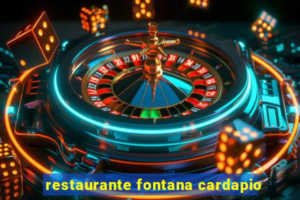 restaurante fontana cardapio