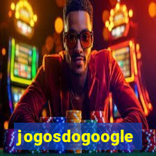 jogosdogoogle